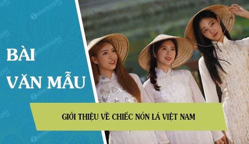 Giới thiệu về chiếc nón lá Việt Nam – Trường THPT Thành Phố Sóc Trăng